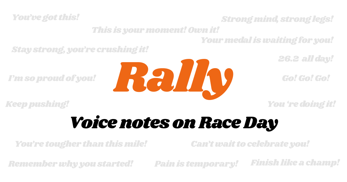 Rally - Marathon Voice Notes